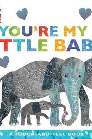 Cover of You're My Little Baby