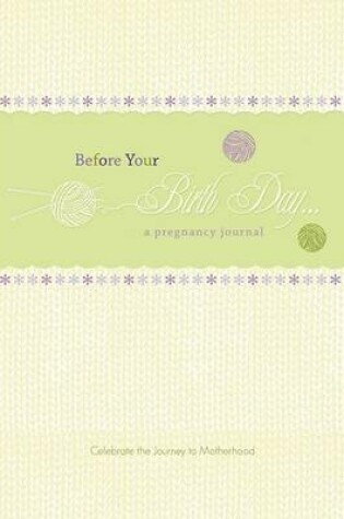Cover of Before Your Birth Day Journal