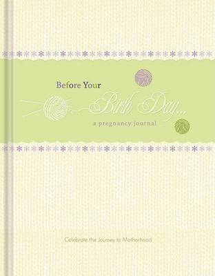 Book cover for Before Your Birth Day Journal