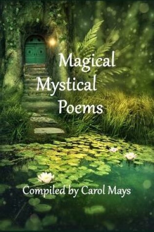 Cover of Magical Mystical Poems