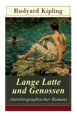 Cover of Lange Latte und Genossen (Autobiographischer Roman)