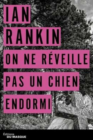 Cover of On Ne Reveille Pas Un Chien Endormi