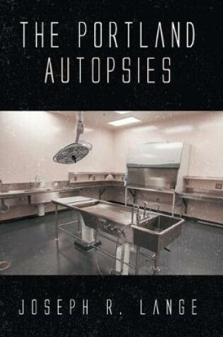 Cover of The Portland Autopsies