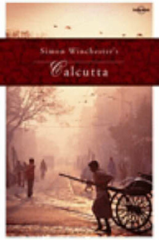 Cover of Simon Winchester's Calcutta