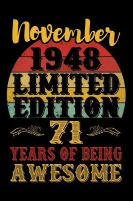 Book cover for November 1948 Limited Edition 71 Years Of Being Awesome