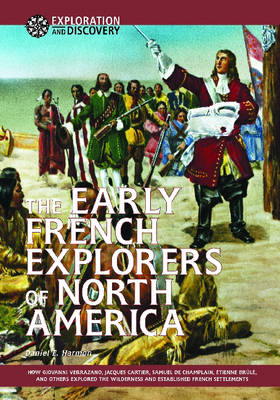 Book cover for The Early French Explorers of North America