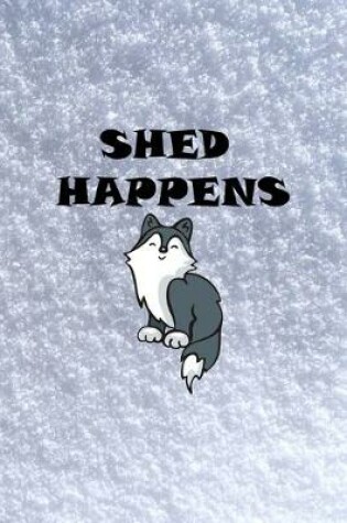 Cover of Shed Happens