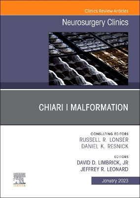 Cover of Chiari I Malformation, an Issue of Neurosurgery Clinics of North America, E-Book