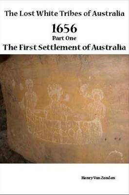 Cover of The Lost White Tribes of Australia Part 1