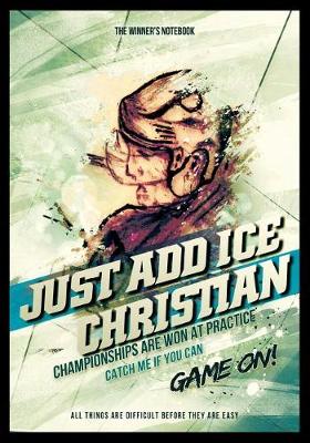 Book cover for Just Add Ice Christian