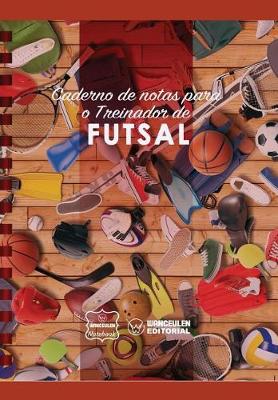 Book cover for Caderno de notas para o Treinador de Futsal