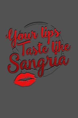 Book cover for Your Lips Taste Like Sangria