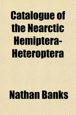 Cover of Catalogue of the Nearctic Hemiptera-Heteroptera