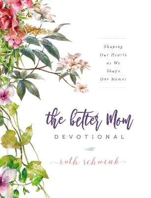 Book cover for The Better Mom Devotional