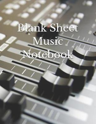 Book cover for Blank Sheet Music Notebook