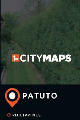 Cover of City Maps Patuto Philippines