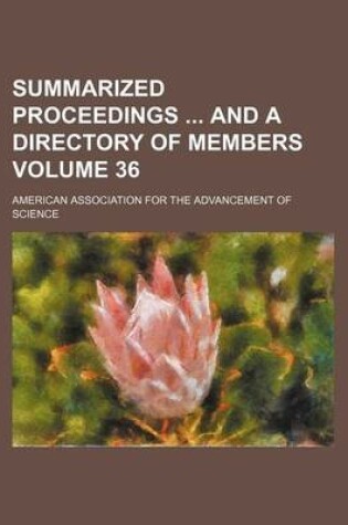 Cover of Summarized Proceedings and a Directory of Members Volume 36