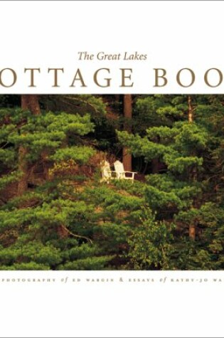 Cover of The Great Lakes Cottage Book