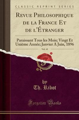 Book cover for Revue Philosophique de la France Et de l'Étranger, Vol. 41