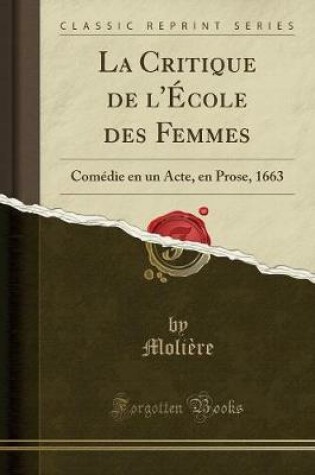 Cover of La Critique de l'École Des Femmes