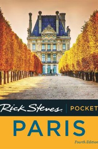 Cover of Rick Steves Pocket Paris (Fourth Edition)