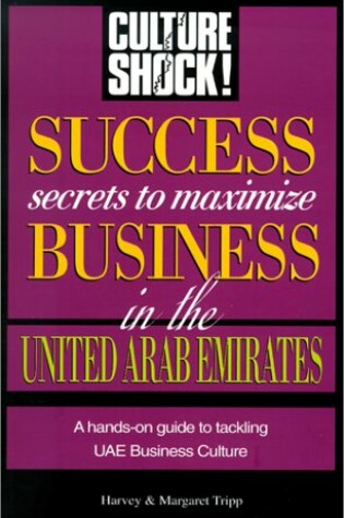 Cover of Success Secrets to Maximize Business in United Arab Emirates