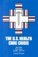 Book cover for U.S. Health Care Crisis