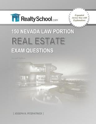Book cover for 150 Nevada Law Real Estate Exam Questions