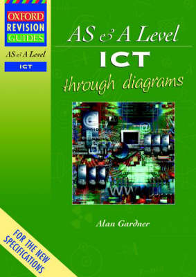 Book cover for AS and A Level ICT Through Diagrams