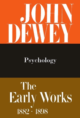 Book cover for The Collected Works of John Dewey v. 2; 1887, Psychology