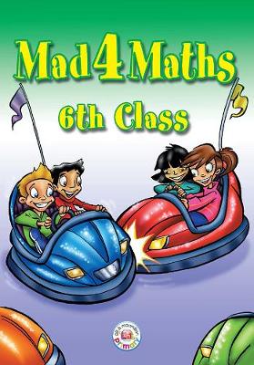 Book cover for Mad 4 Maths - 6th Class