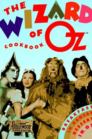 Cover of The " Wizard of Oz Cookbook