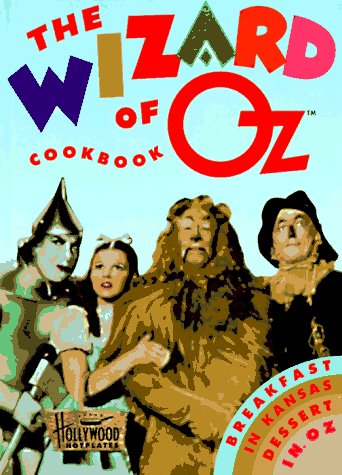 Book cover for The " Wizard of Oz Cookbook