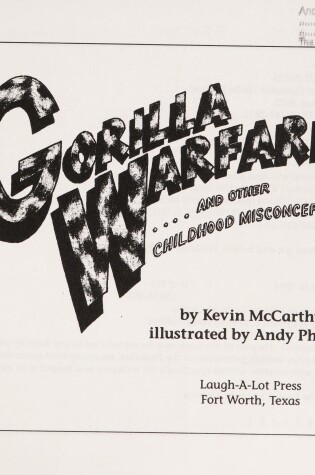 Cover of Gorilla Warfare-- And Other Childhood Misconceptions