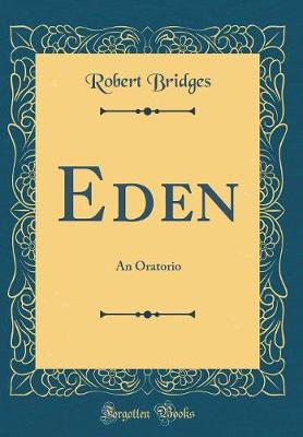 Book cover for Eden: An Oratorio (Classic Reprint)