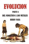 Book cover for del Neolitico a Los Metales