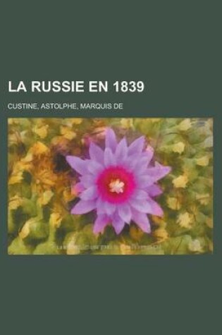 Cover of La Russie En 1839 (III)