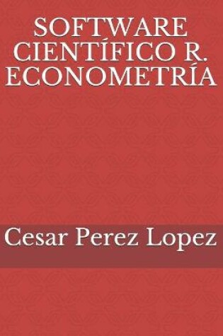 Cover of Software Cientifico R. Econometria