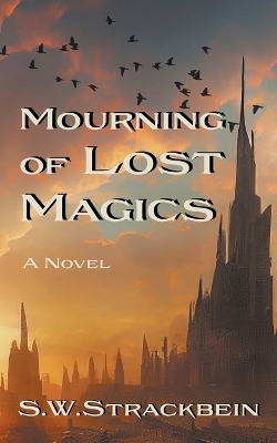 Book cover for Mourning of Lost Magics