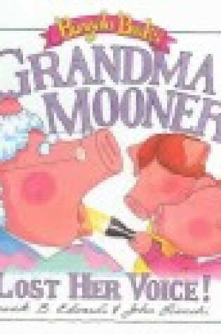 Cover of Grandma Mooner Lost Her Voice