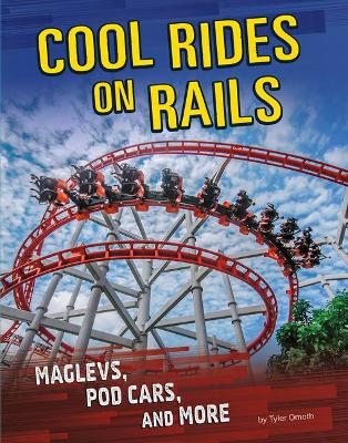 Cover of Cool Rides on Rails