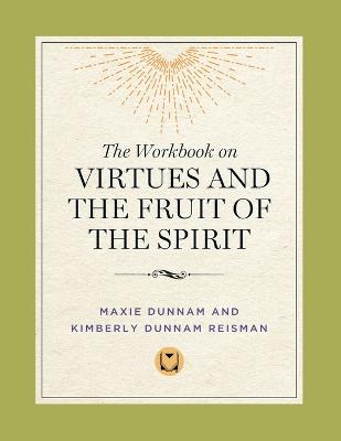 Book cover for The Workbook on Virtues and the Fruit of the Spirit