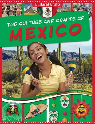 Book cover for The Culture and Crafts of Mexico