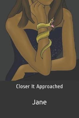 Book cover for Closer It Approached