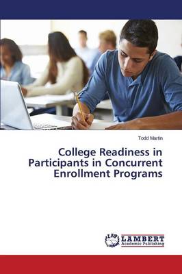 Book cover for College Readiness in Participants in Concurrent Enrollment Programs