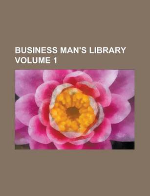 Book cover for Business Man's Library Volume 1