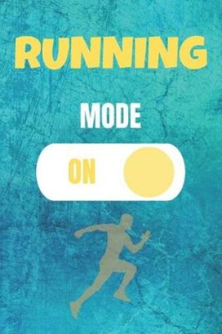 Cover of Running Mode On