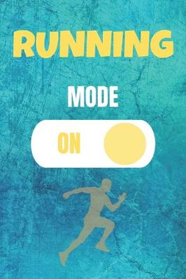 Cover of Running Mode On