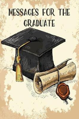 Book cover for Messages for the Graduate