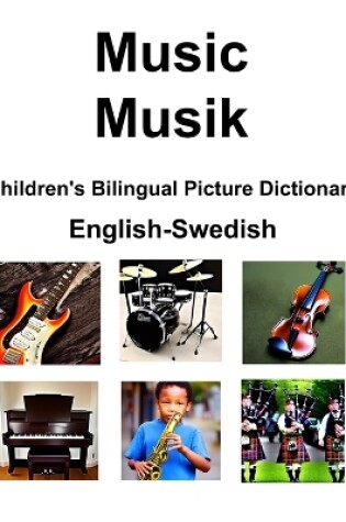 Cover of English-Swedish Music / Musik Children's Bilingual Picture Dictionary